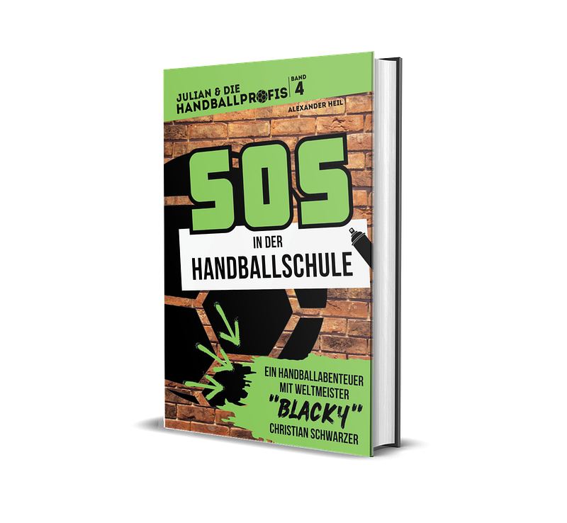 Band 4: SOS in der Handballschule - das Handballbuch mit Weltmeister Christian BLACKY Schwarzer