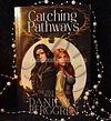 SIGNED! Catching Pathways, The Five Realms, Book One paperback edition