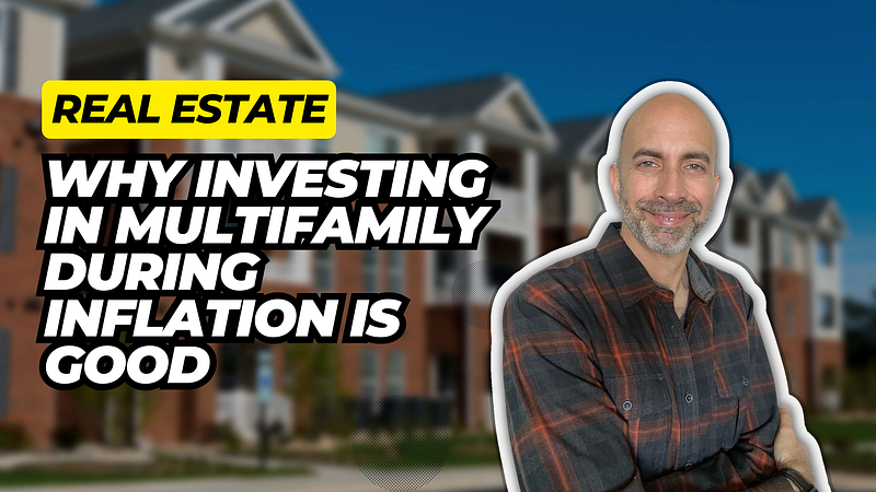 Why Investing in Multifamily Properties During Inflation is a Smart Move
