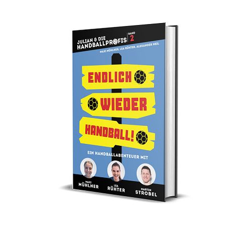 Band 2: ENDLICH WIEDER HANDBALL!